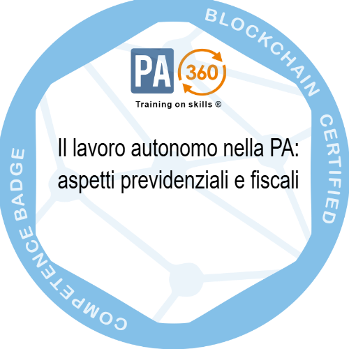 Il lavoro autonomo nella PA: aspetti previdenziali e fiscali